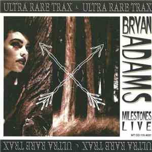 Bryan Adams - Milestones Live download flac mp3