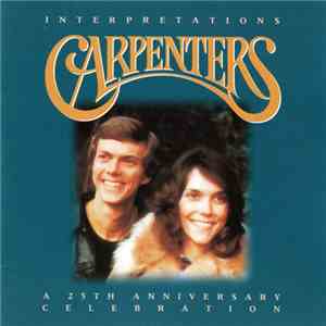 Carpenters - Interpretations: A 25th Anniversary Collection download flac mp3