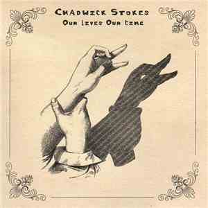 Chadwick Stokes - Our lives our time download flac mp3