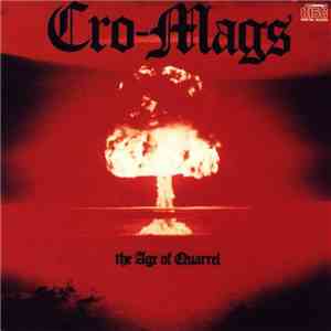 Cro-Mags - The Age Of Quarrel download flac mp3