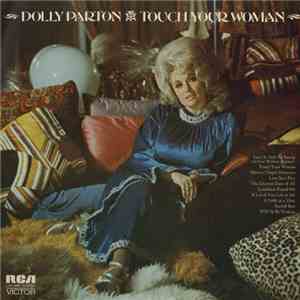Dolly Parton - Touch Your Woman download flac mp3