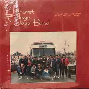 Elmhurst College Jazz Band - June Jazz download flac mp3