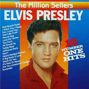 Elvis Presley - The Million Sellers - 16 Number One Hits download flac mp3