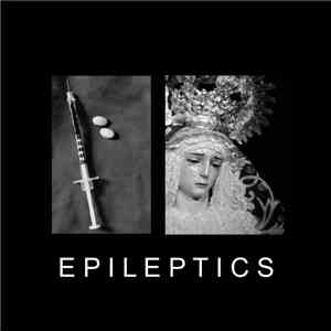 Epileptics - Epileptics download flac mp3