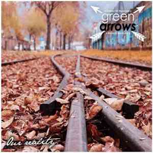 Green Arrows - Our Reality download flac mp3
