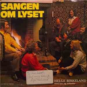 Helge Birkeland Med Kor Og Orkester - Sangen Om Lyset download flac mp3