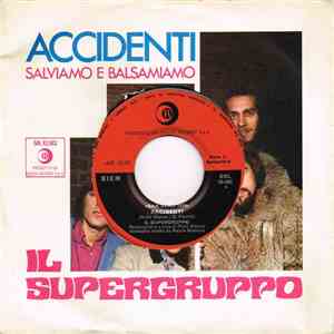Il Supergruppo - Accidenti download flac mp3