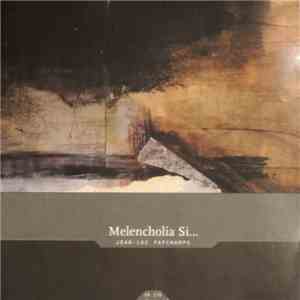 Jean-Luc Fafchamps - Melencholia Si... download flac mp3