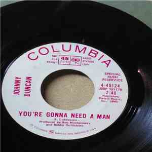Johnny Duncan  - Your Gonna Need A Man flac mp3 download