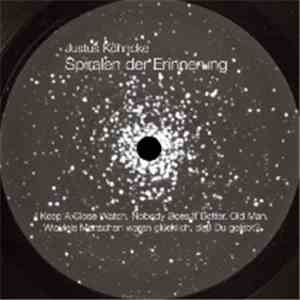 Justus Köhncke - Spiralen Der Erinnerung download flac mp3