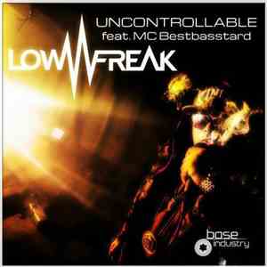 Lowfreak Feat. MC Bestbasstard - Uncontrollable flac mp3 download