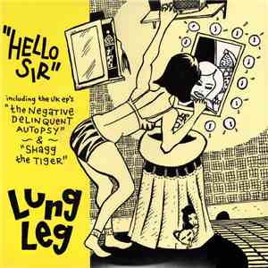 Lung Leg - Hello Sir download flac mp3