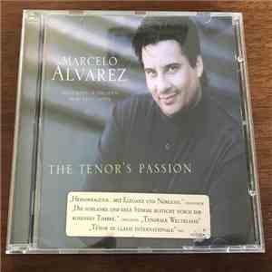 Marcelo Álvarez, Staatskapelle Dresden, Marcello Viotti - The Tenor's Passion download flac mp3