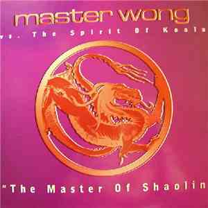 Master Wong Vs. The Spirit Of Koala - The Master Of Shaolin download flac mp3