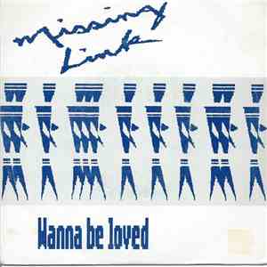 Missing Link  - Wanna Be Loved download flac mp3