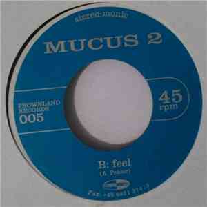 Mucus 2 - Five-Four Version download flac mp3