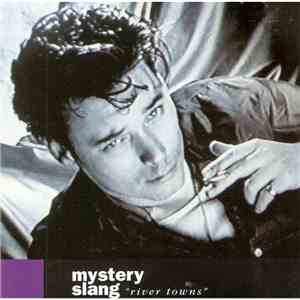 Mystery Slang - River Towns download flac mp3