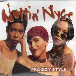 Nuttin' Nyce - Froggy Style download flac mp3