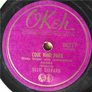 Ollie Shepard - Cool Kind Papa / Throw This Dog A Bone download flac mp3