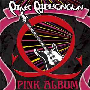 Pink Ribbon Gun - Pink Album download flac mp3