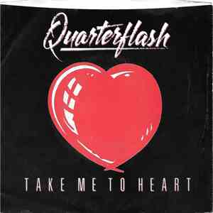 Quarterflash - Take Me To Heart download flac mp3