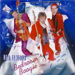 Red Elvises - Bedroom Boogie download flac mp3