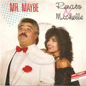 Renato & Michelle - Mr. Maybe download flac mp3