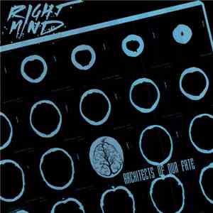 Right Mind - Architects Of Our Fate download flac mp3