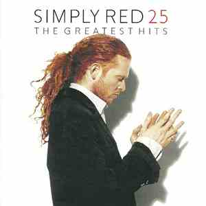 Simply Red - 25 (The Greatest Hits) download flac mp3