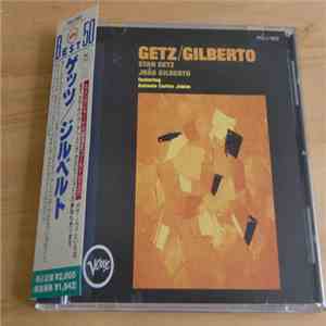Stan Getz And João Gilberto Featuring Antonio Carlos Jobim - Getz / Gilberto flac mp3 download