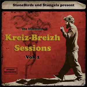 Stonebirds, Stangala - The Kreizh-Breizh Sessions Vol.1 download flac mp3