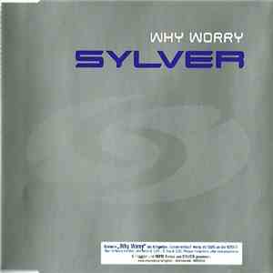 Sylver - Why Worry download flac mp3