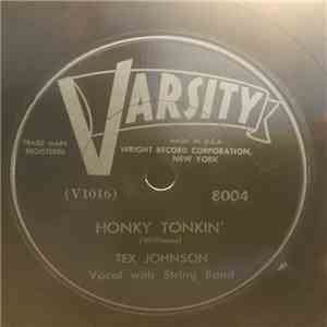 Tex Johnson  - Honky Tonkin' / Rock And Rye download flac mp3