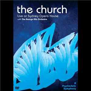 The Church - A Psychedelic Symphony download flac mp3