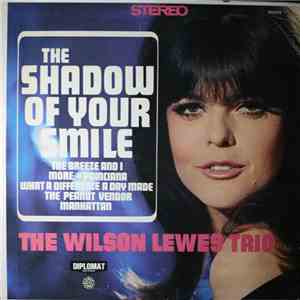 The Wilson Lewes Trio - The Shadow Of Your Smile download flac mp3