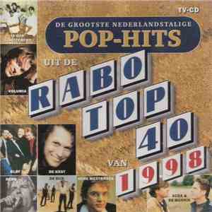 Various - De Grootste Nederlandstalige Pop-Hits Uit De Rabo Top 40 Van 1998 download flac mp3