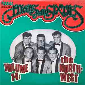Various - Highs In The Mid Sixties Volume 14: The North-West Part Two flac mp3 download