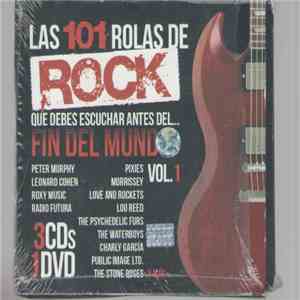 Various - Las 101 Rolas De Rock Que Debes Escuchar Antes Del... Fin Del Mundo Vol.1 download flac mp3