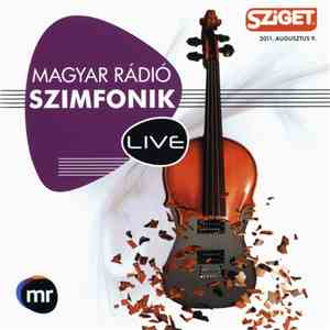 Various - Magyar Rádió Szimfonik Live download flac mp3