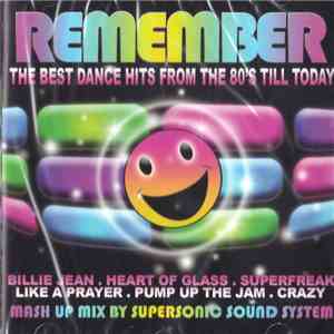 Various - Remember - The Best Dance Hits From The 80's Till Today download flac mp3