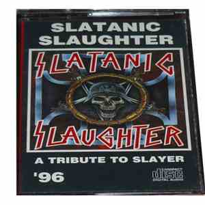 Various - Slatanic Slaughter (A Tribute To Slayer) download flac mp3