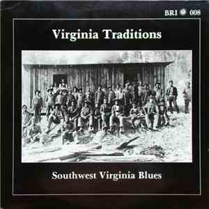 Various - Virginia Traditions - Southwest Virginia Blues download flac mp3