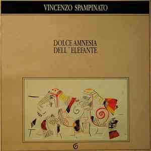 Vincenzo Spampinato - Dolce Amnesia Dell'elefante download flac mp3