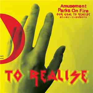 Amusement Parks On Fire - Our Goal To Realise download flac mp3