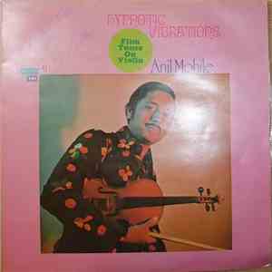 Anil Mohile - Hypnotic Vibrations flac mp3 download