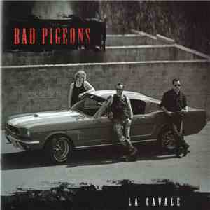 Bad Pigeons - La Cavale download flac mp3