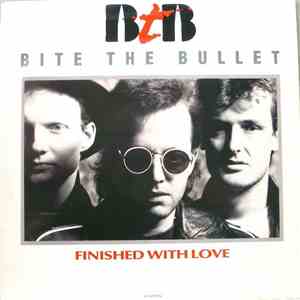 Bite The Bullet  - Finished With Love download flac mp3