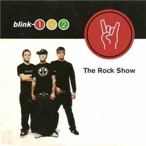 Blink-182 - The Rock Show download flac mp3
