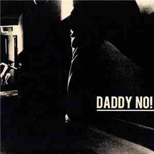 Daddy No! - Daddy No! EP download flac mp3