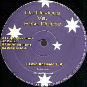 DJ Devious vs. Pete Delete - I Love Adelaide EP download flac mp3